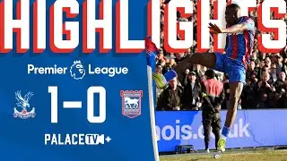 SUPER SARR 💥 🇸🇳 | Crystal Palace 1-0 Ipswich Town | Premier League Highlights