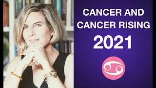 CANCER AND CANCER RISING FORECAST 2021