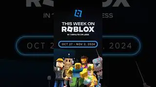 Everything that happened this week on #Roblox in 1 minute or less! 🔁 (October 27 - November 2, 2024)