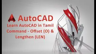 AutoCAD Tamil | Lengthen & Offset Command