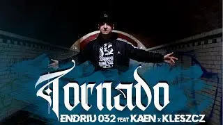 Endriu 032 feat. Kleszcz, KaeN - Tornado (prod. PhonoCoZaBit) | #032 #zmianynalepsze #solo2