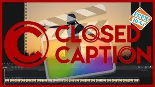 Add Captions in FCPX - Final Cut Pro 10.4.1 Tutorial
