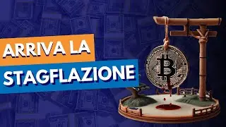 😱STAGFLAZIONE, PERICOLO IMMINENTE PER BITCOIN E CRYPTO?