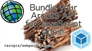 Bundling ArcGIS JSAPI apps with Webpack!