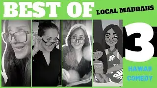 Best of Local Maddahs 3 - HAWAII COMEDY