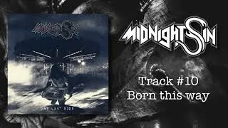 Midnight Sin - Born this way