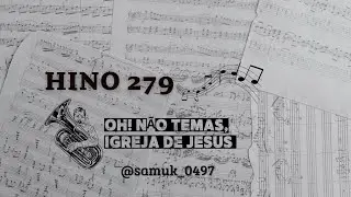 Hino 279 H5- Oh! Não temas, igreja de Jesus 🙌🏾♥️ #tuba #baixo #ensaio #youtube #viral #orquestra