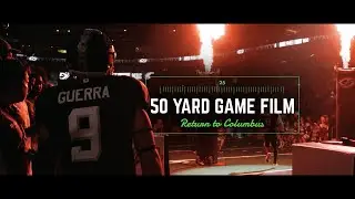 50 Yard Game Film: Return to Columbus