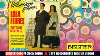 Lola Flores y Antonio Gonzalez - Villancicos Gitanos (E.P.)