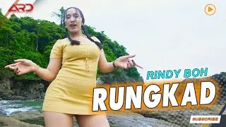 Rindy BOH - Rungkad (Official MV) Rungkad Entek Entekan Kelangan Kowe Sing Paling Tak Sayang