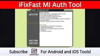 iFixFast Mi Auth Tool - Best Tool For Xiaomi Devices | Super Tools