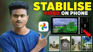 Video Stabilization कैसे करे? Just 1Click STABILIZE Video📳