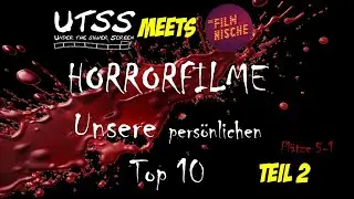 UTSS meets Die Filmnische: Unsere 10 Lieblingshorrorfilme (Teil 2: Plätze 5 bis 1)