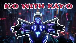 DID SOME K/O WITH KAY/O