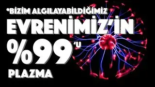 PLAZMA nedir?