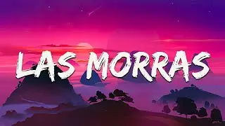 Peso Pluma, Blessed - Las Morras (Letra)