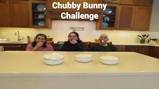 Chubby Bunny Challenge!