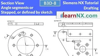 Siemens NX Tutorial | Stepped section view, Section line, Section view with angle segments