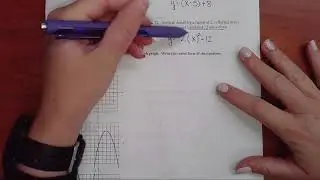 Algebra 1: Quadratics in Vertex Form Day 2