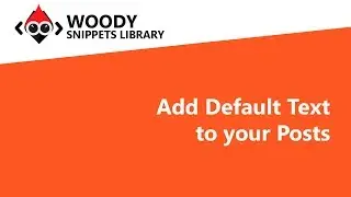 Add Default Text to your Posts