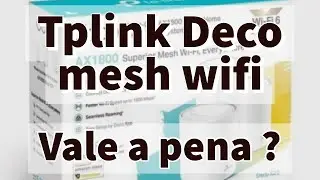 Top roteador 2021 TPLINK Deco X20 melhor de todos rede mesh WIFI 6