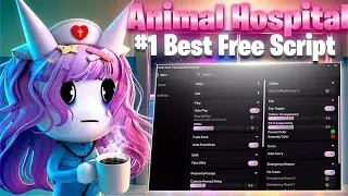 Animal Hospital Script with NO KEY — Auto Farm, Infinite Sanity, ESP, Process ALL and More! 🧪