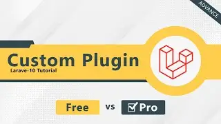 Custom Laravel Plugin | Free  vs Pro plugin Development | Laravel Tutorial