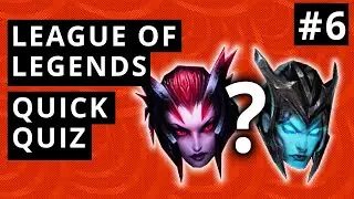 Quick League of Legends Quiz #6