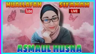 ASMAUL HUSNA (SIFANAH)