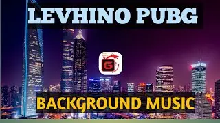 LEVHINO PUBGM THEME SONG (PUBG)  BACKGROUND MUSIC FULL SONG . BY BASTER TECH YT. #levhinopubgm song.