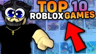 *NEW* Top 10 BEST Roblox Games (2023)