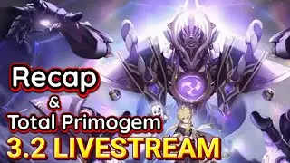 3.2 Livestream Recap + All Primogems Calculated! - Genshin Impact