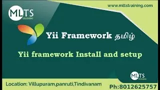 Yii framework installation and setup | MLTS Training