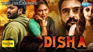 DISHA (திஷா) Tamil Dubbed Full Movie | Horror Suspense Movie | Ayra Anu, Alekhya Gadamboina | HD