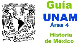Guía UNAM-----Área 4--- Historia de México ----- Para estudiar, Reactivo con su respectiva respuesta