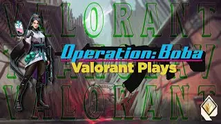 Operation Boba Valorant Montage ft. RocketRaccoon and JaviPls