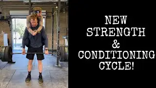 New Strength and Conditioning Cycle
