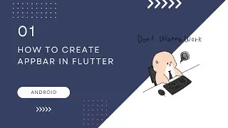 How to create Appbar in Flutter | Flutter | Dart | Android Development