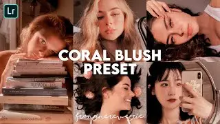 CORAL BLUSH PRESET | Free Lightroom Mobile Presets | Lightroom Editing Tutorial
