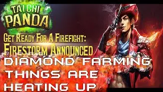 Taichi Panda - Diamond Farming │Prepare for the Firestorm