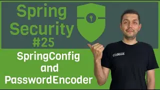 #25 Spring Security. SpringConfig and passwordEncoder