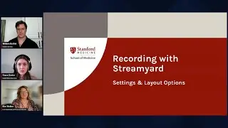 Streamyard Orientation Video 3: Settings & Layout Options