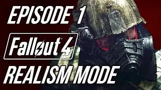 Entering the Wastes - Fallout 4 Realism Mode (Survival, Permadeath, No HUD, No VATS) - Episode 1