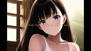 Deep and Progressive House Mix 2