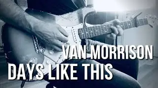 Van Morrison | Days like this (full cover by Mark Scheffler) 2020