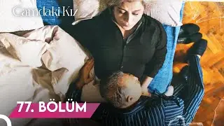 Camdaki Kız | 77. Bölüm