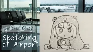 Airport Overlay Sketching | Drawing Umaru Chan Step by Step | Sketch Vlog