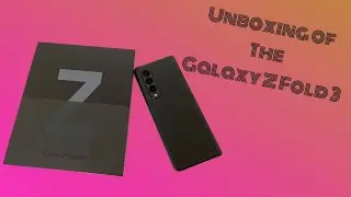 Unboxing of the Galaxy Z Fold 3 5G