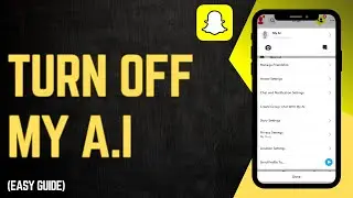 How To Turn Off My AI On Snapchat