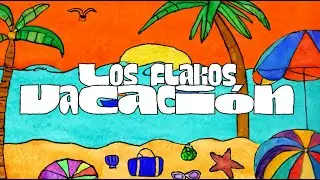 Los Flakos - Vacación (Lyric Video) (Oficial)